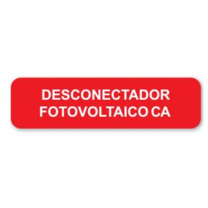 Etiqueta: Desconectador Fotovoltaico CA 3.75" x 1.0" 20 pcs
